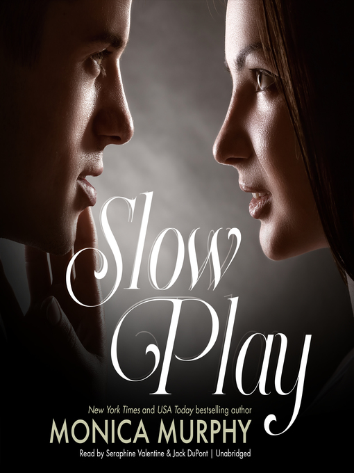 Title details for Slow Play by Monica Murphy - Available